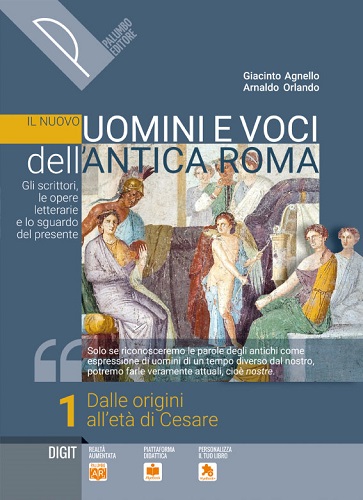 Il nuovo Uomini e voci dell’antica Roma - Vol.1 + Il passato è nostro
